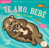 Indestructibles: Te Amo Bebe / Love You Baby