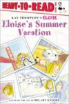 Eloise's Summer Vacation: Ready-To-Read Level 1