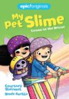 Cosmo to the Rescue (My Pet Slime #2)(HC)