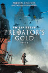 Predator's Gold #2 (Mortal Engines)