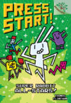 Super Rabbit All-Stars!: A Branches Book #8 (HC)