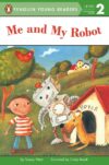 Me and My Robot (Penguin Young Readers Level 2)