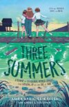 Three Summers: A Memoir of Sisterhood Summer Crush