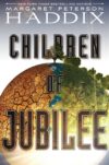 Children of Jubilee (Children of Exile #3)