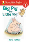 Big Pig and Little Pig (1-Simul) ( Green Light Rea