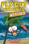Weather (Scholastic Reader Level 2)(Fly Guy Presen