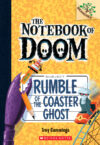 Rumble of the Coaster Ghost #9 (Notebook of Doom)
