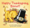 Happy Thanksgiving Biscuit! (Biscuit)