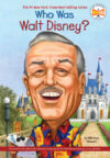 Who Was Walt Disney? ( Who Was...? )