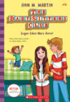 Logan Likes Mary Anne! #10 (Baby-Sitters Club)