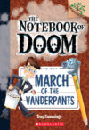 March of the Vanderpants #12  (Notebook of Doom)