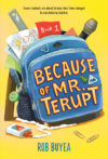 Because of Mr. Terupt #1 (2013 GCRA Winner)