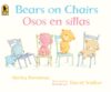 Bears on Chairs / Osos en sillas