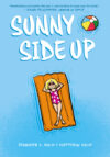 Sunny Side Up: A Graphic Novel (Sunny #1)(HC)