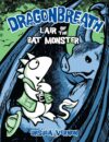 Lair of the Bat Monster (Dragonbreath #4)