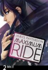 Maximum Ride: The Manga Vol. 2: Volume 2