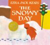 Snowy Day  (1963 Caldecott Medal)