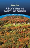 Boy's Will and North of Boston ( Dover Thrift )