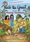 Nate the Great and the Missing Tomatoes (Nate the
