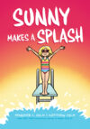 Sunny Makes a Splash: A Graphic Novel #4 (Sunny)(H
