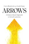 Arrows: A Systems-Based Approach to School Leader