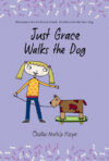 Just Grace Walks the Dog (Just Grace #3)