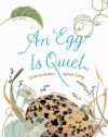 Egg Is Quiet (HC)