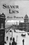 Silver Lies (Silver Rush Mysteries #1)