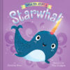 When You Adopt a Starwhal: (A When You Adopt)(HC)