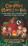 Campfire Stories for Kids: A Scary Ghost Witch