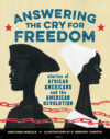 Answering the Cry for Freedom: Stories of African