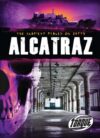 Alcatraz (Scariest Places on Earth)