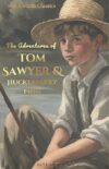 Tom Sawyer & Huckleberry Finn (Wordsworth Classics