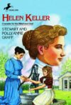 Helen Keller: Crusader for the Blind and Deaf