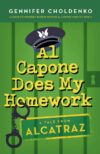 Al Capone Does My Homework #3 (Tales from Alcatraz