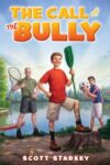 Call of the Bully (How to Beat the Bully)
