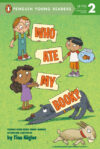 Who Ate My Book? (Penguin Young Readers Level 2)