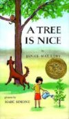 Tree Is Nice (1957 Caldectott Medal)(HC)
