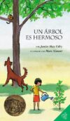 Arbol Es Hermoso / Tree is Nice (Spanish)