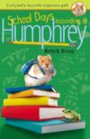 School Days According to Humphrey (Humphrey #7)