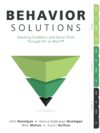 Behavior Solutions: Teaching Academic and Social