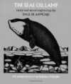 Seal Oil Lamp: An Adaptation of an Eskimo Folktale
