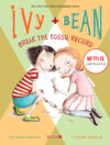 Break the Fossil Record #3 (Ivy & Bean)