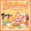 Thanksgiving Helper (Pinkalicious)
