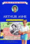 Arthur Ashe: Young Tennis Champion (COFA)