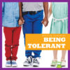 Being Tolerant (Building Character)