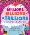 Millions Billions & Trillions: Understanding(HC)