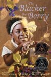 Blacker the Berry (2009 Coretta Scott King Winner)