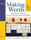 Making Words Second Grade: 100 Hands-On Lessons fo