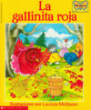 Gallinita Roja = Little Red Hen (Sanish)